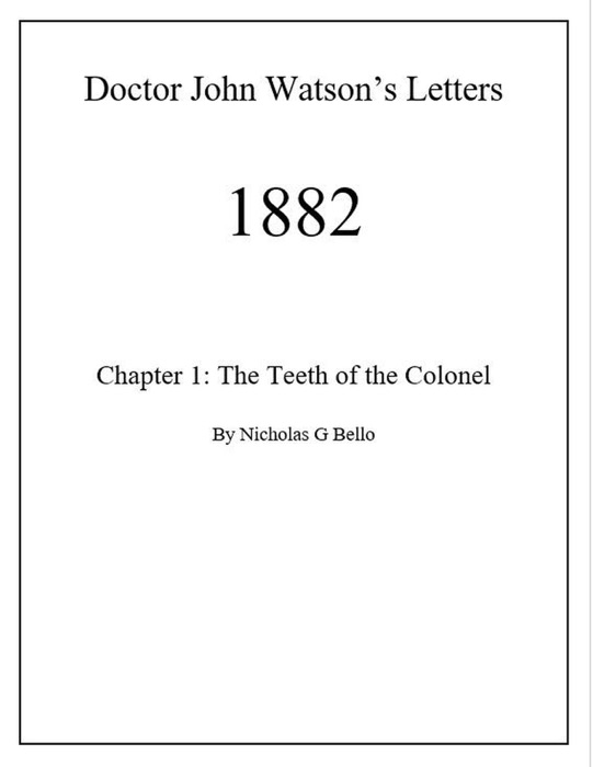 Chapter 1: The Teeth of the Colonel