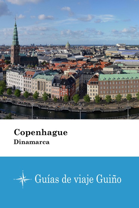 Copenhague (Dinamarca) - Guías de viaje Guiño