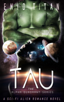 Enid Titan - Tau: A Sci-Fi Alien Romance Novel artwork