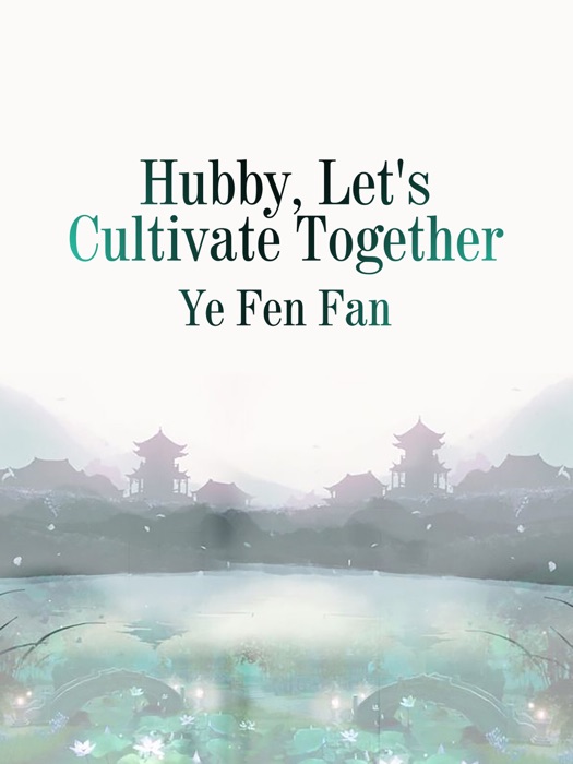 Hubby, Let's Cultivate Together