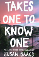 Susan Isaacs - Takes One To Know One artwork
