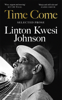 Time Come - Linton Kwesi Johnson