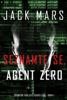 Seznamte se, Agent Zero (Špionážní thriller o agentu Zero – kniha 1) - Jack Mars