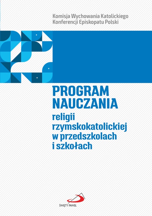 Program nauczania religii rzymskokatolickiej w przedszkolach i szkołach