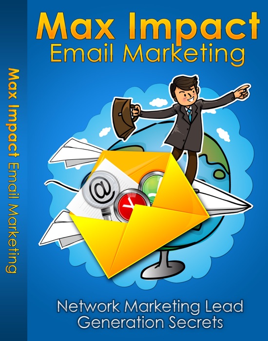 Max Impact: Email Marketing