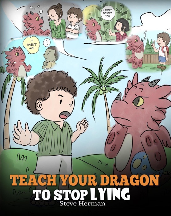 Teach Your Dragon to Stop Lying