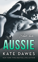 Kate Dawes - Aussie - Book Two artwork