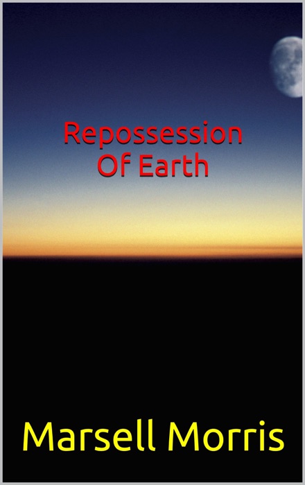 Repossession Of Earth