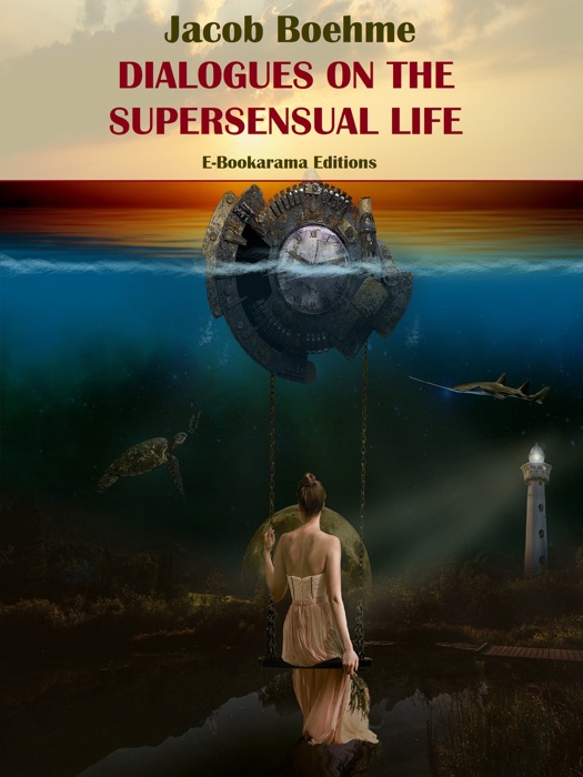 Dialogues on the Supersensual Life