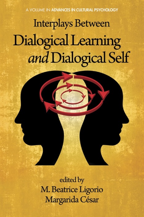 Interplays Between Dialogical Learning and Dialogical Self