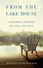 Kristen Rademacher - From the Lake House artwork