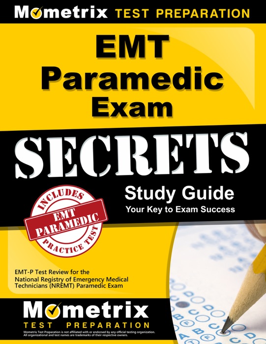 EMT Paramedic Exam Secrets Study Guide: