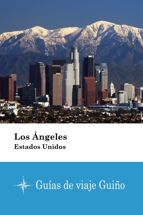 Los Ángeles (Estados Unidos) - Guías de viaje Guiño