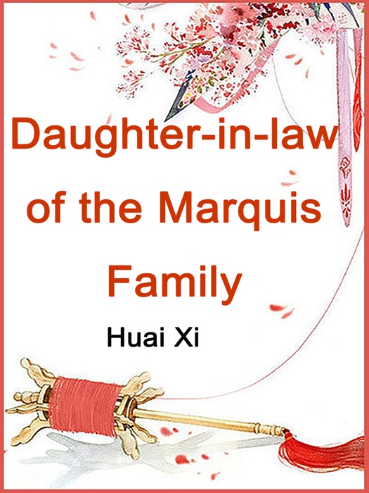 Daughter-in-law of the Marquis Family