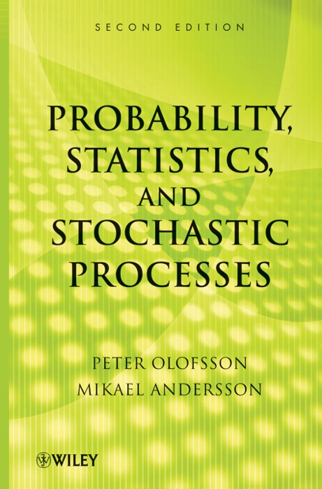 Probability, Statistics, and Stochastic Processes