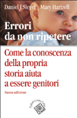 Errori da non ripetere - Daniel J. Siegel & Mary Hartzell