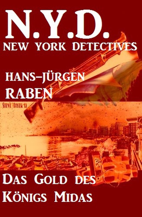 Das Gold des Königs Midas: N.Y.D. - New York Detectives