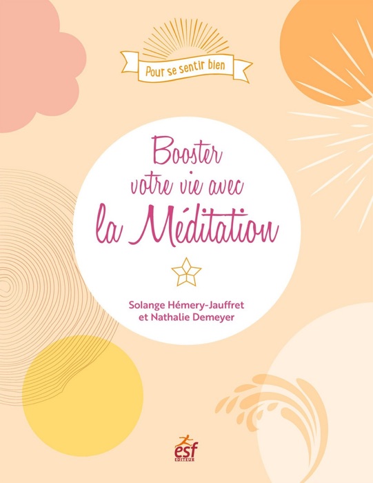 Booster votre vie avec la méditation