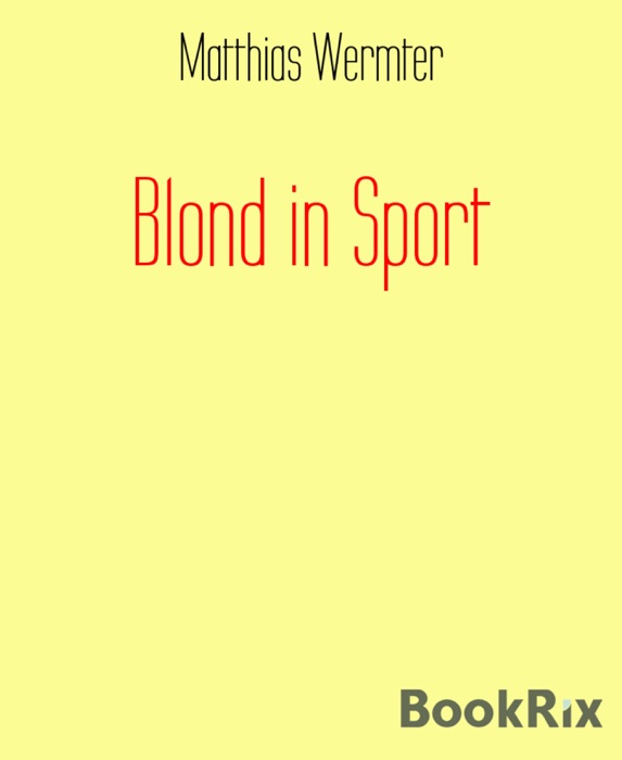 Blond in Sport