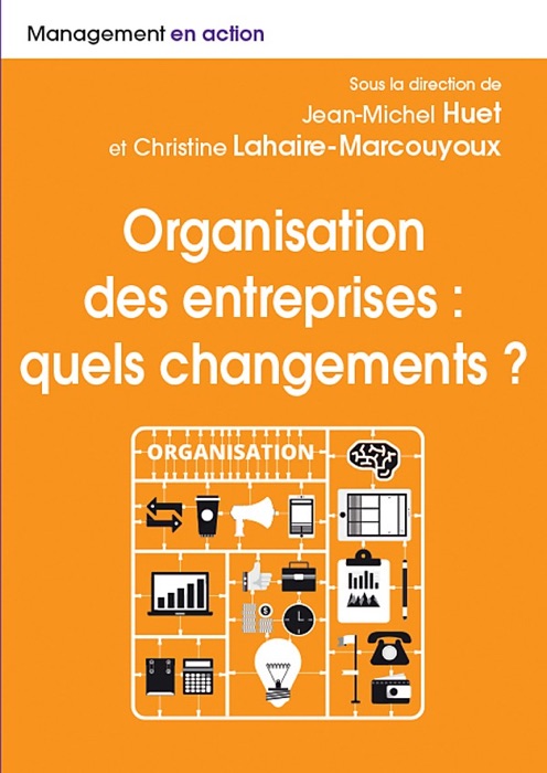 Organisation des entreprises : quels changements ?