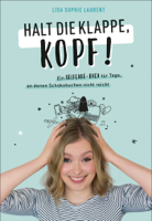 Lisa Sophie Laurent - Halt die Klappe, Kopf! artwork