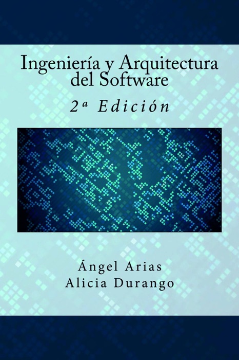 Ingeniería y Arquitectura del Software