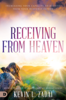 Kevin Zadai - Receiving from Heaven artwork