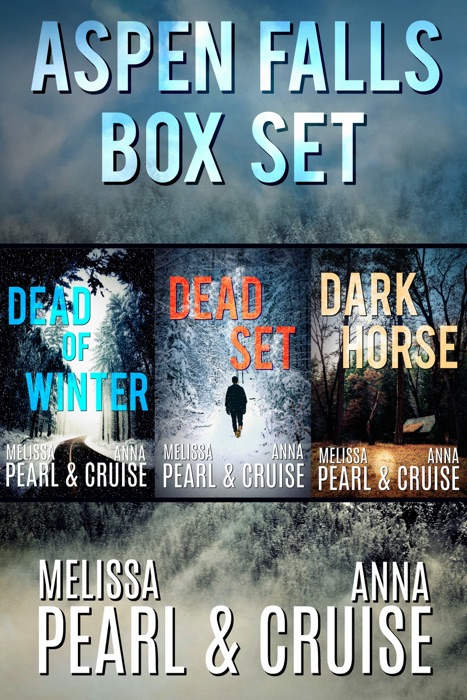 Aspen Falls Box Set #1: Dead of Winter, Dead Set & Dark Horse