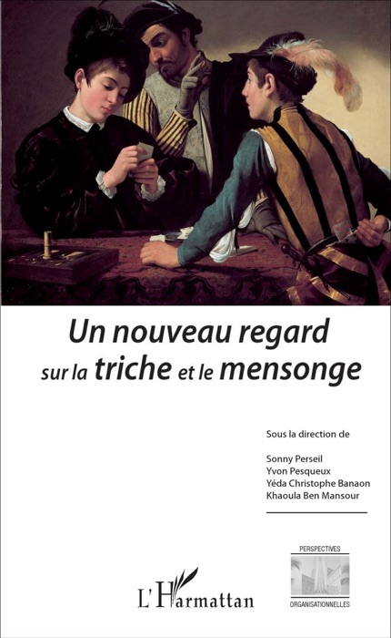 Un nouveau regard sur la triche et le mensonge