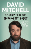 David Mitchell - Dishonesty is the Second-Best Policy artwork