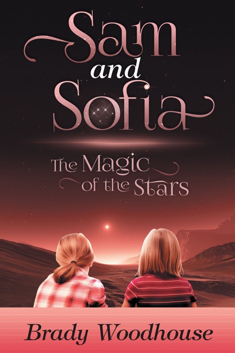 Sam and Sofia: The Magic of the Stars