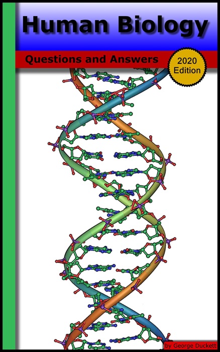 Human Biology: Questions and Answers (2020 Edition)