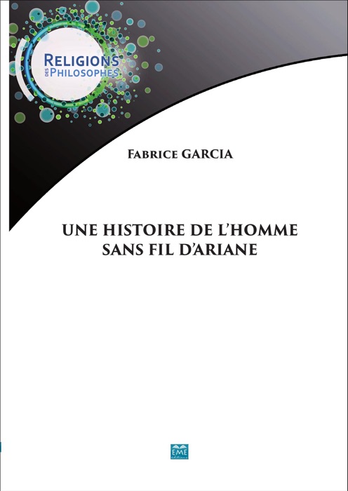 Une histoire de l'homme sans fils d'Ariane