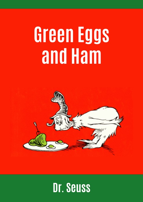 Green Eggs and Ham