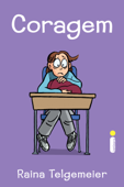 Coragem - Raina Telgemeier