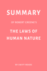 Summary of Robert Greene’s The Laws of Human Nature by Swift Reads - Swift Reads