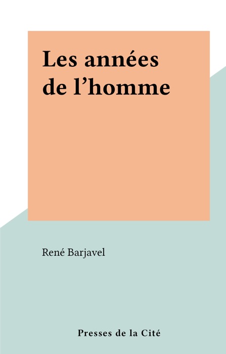 Les années de l'homme