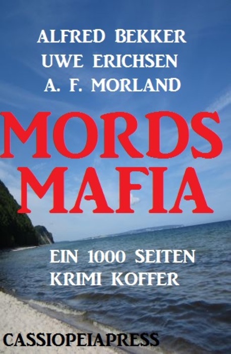 Mords-Mafia: Ein 1000 Seiten Krimi Koffer