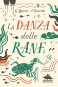 La danza delle rane - Guido Quarzo & Anna Vivarelli