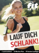 Lauf dich schlank! - FIT FOR FUN Verlag GmbH