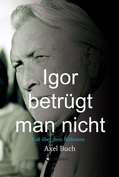 Igor betrügt man nicht