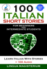 Lingua Magisterium - 100 Italian Short Stories For Beginners And Intermediate Students artwork