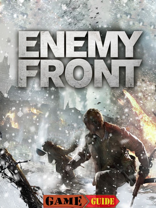 Enemy Front Game Guide