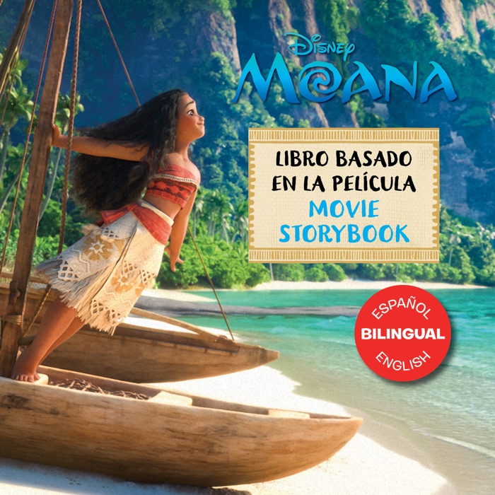 Moana Movie Storybook / Libro basado en la película (English-Spanish)