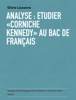 Analyse : Etudier «Corniche Kennedy» au Bac de français - Gloria Lauzanne