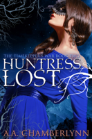 A.A. Chamberlynn - Huntress Lost artwork