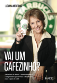 Vai um cafezinho? - Luciana Medeiros