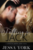 Falling For Jack - Jessa York