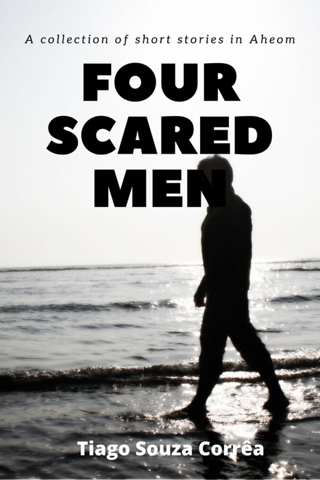 Four Scared Men