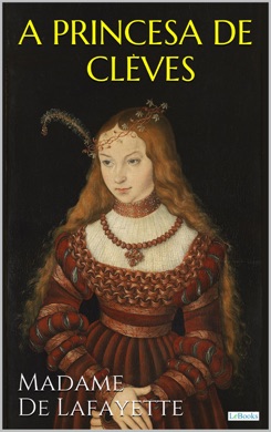 Capa do livro A Princesa de Clèves de Madame de La Fayette